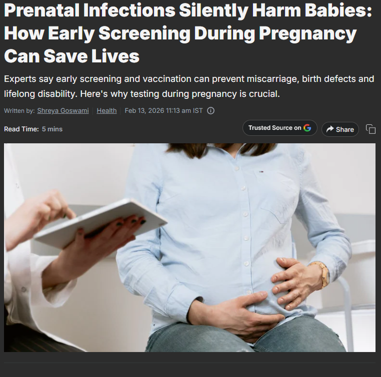 Prenatal Infections Silently Harm Babies: How Early Screening During Pregnancy Can Save Lives