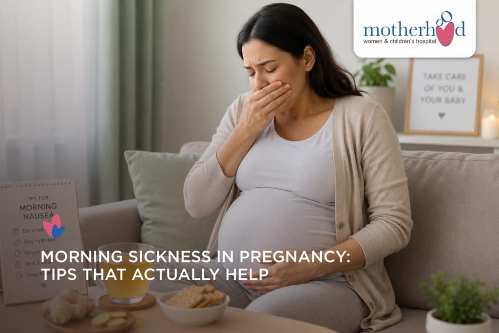 Morning Sickness: Tips That Actually Help
