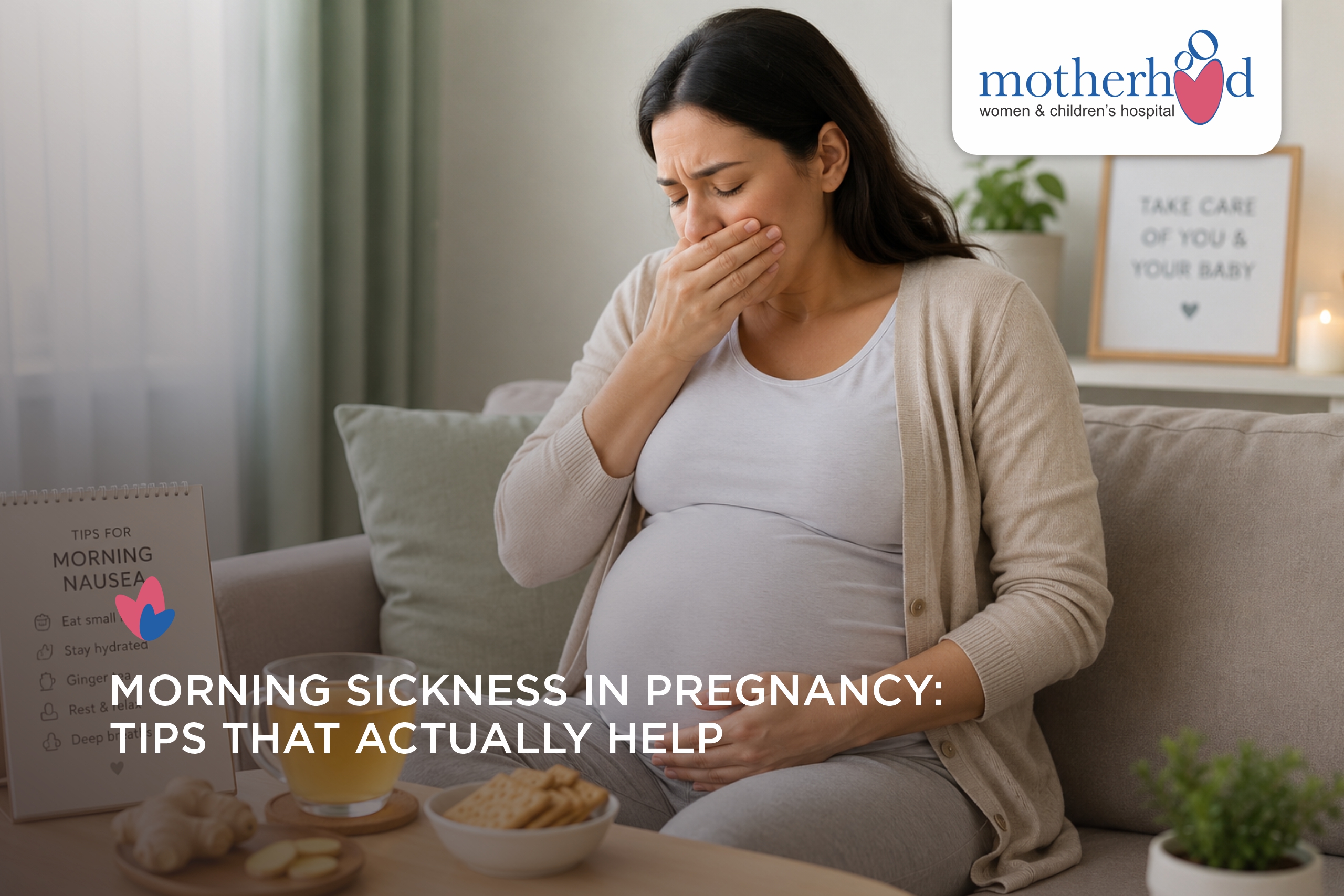 Morning Sickness: Tips That Actually Help