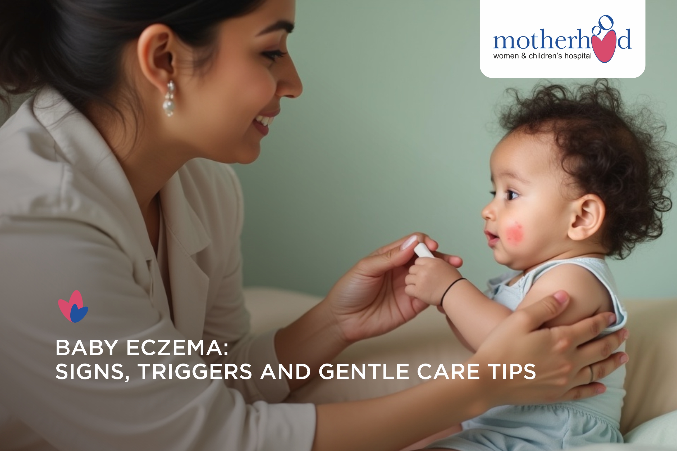Baby Eczema: Causes, Symptoms and Treatment