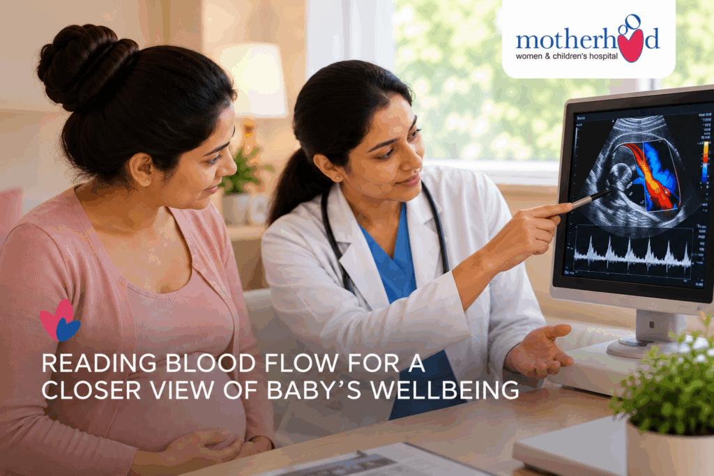 Doppler Scan in Pregnancy: Why It Is Done and What It Measures